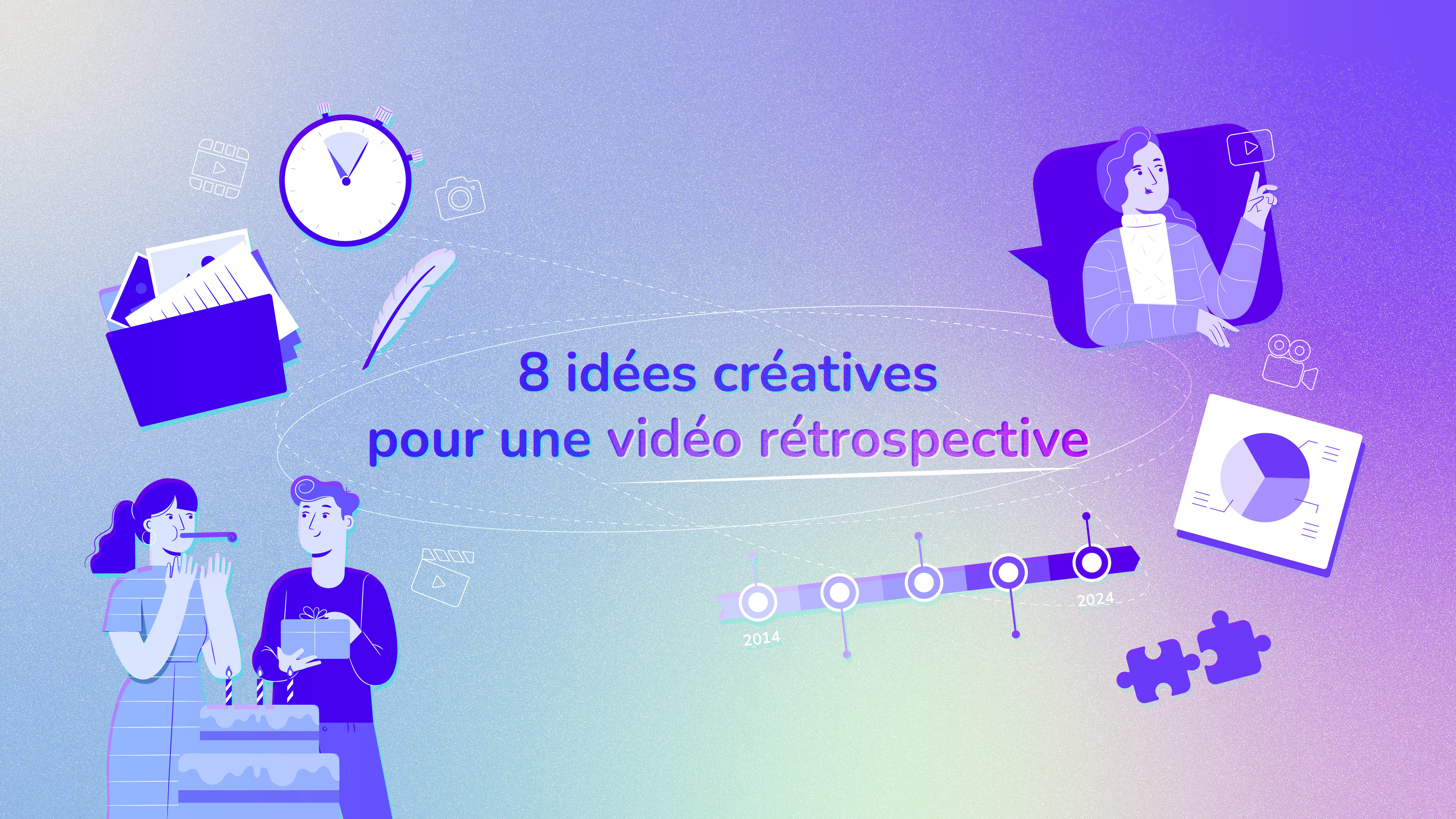 8 idées créatives pour une vidéo rétrospective